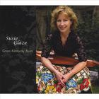 Susie Glaze - Green Kentucky Blues