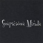 Suspicious Minds