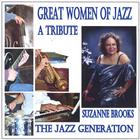 Suzanne Brooks, The Jazz Generation - Great Women of Jazz: A Tribute