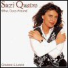 Suzi Quatro - What Goes Around: Greatest & Latest