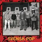 Svensk Pop - Detta var oerhört.