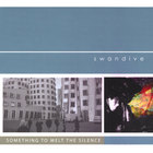 swandive - Something to Melt the Silence