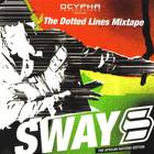 Sway - The Dotted Lines Mixtape (The African Nations Edition)