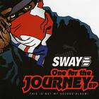 Sway - One For The Journey