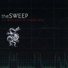 Sweep - It's Warm Under The Dragons Wing