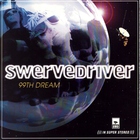 Swervedriver - 99th dream
