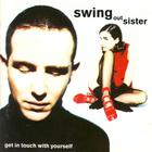 Swing Out Sister - Get in Touch with Yourself