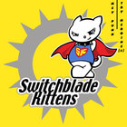 Switchblade Kittens - Hey Punk! Try Heroine[s]