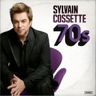 Sylvain Cossette - 70's Vol. 1