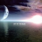 Systems In Blue - Out Of The Blue