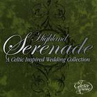 T Carter Music - Highland Serenade- A Celtic Inspired Wedding Collection