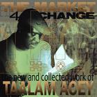 Taalam Acey - The Market 4 Change