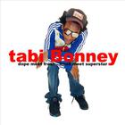Tabi Bonney - Dope meet Fresh...Fresh meet Superstar