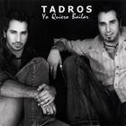 Tadros - Yo Quiero Bailar