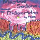- Magical Sedona through the Didgeridoo