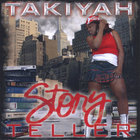 Takiyah - Story Teller