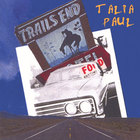 Talia Paul - Trails End