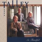 Talley Trio - So Thankful