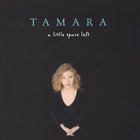 Tamara - A Little Space Left