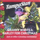 TampaStan - Granny Wants A Harley For Christmas