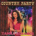 Tamra Rosanes - Country Party