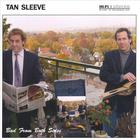 Tan Sleeve - Bad From Both Sides