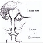 Tangoman - Ilusiones y desencantos