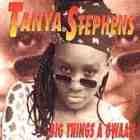 Tanya Stephens - Big Things A Gwaan