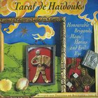 Taraf de Haidouks - Bandits d'honneur, chevaux magiques et mauvais oeil