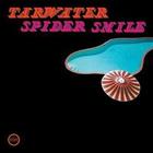 Tarwater - Spider Smile