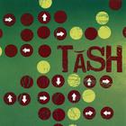 TASH - Tash