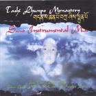 Tashi Lhunpo Monastery - Sacred Instrumental Music