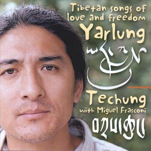 Yarlung Tibetan Songs of Love and Freedom