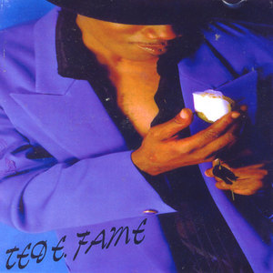 Ted E. Fame