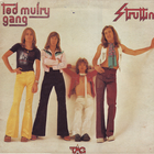 Ted Mulry Gang - Struttin