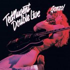 Ted Nugent - Double Live Gonzo