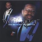 Ted Robinson - Your Grace Has Brough Me
