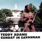 Teddy Adams - Sunday in Savannah
