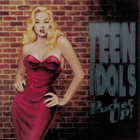 Teen Idols - Pucker Up!