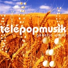 Telepopmusik - Genetic World