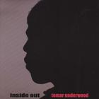 Temar Underwood - Inside Out