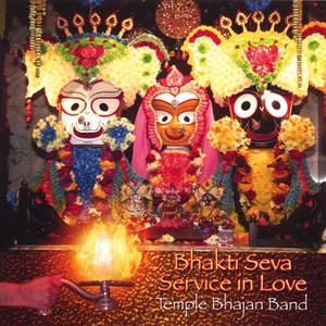 Bhakti Seva - Service in Love
