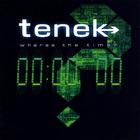 Tenek - Where's the Time? - EP
