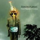 Tenth Planet - The Prophet Curse