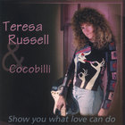 Teresa Russell & Cocobilli - Show You What Love Can Do