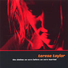Terese Taylor - The Clothes We Wore Before We Were Married