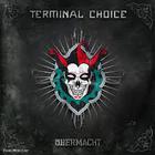 Terminal Choice - Übermacht CD1