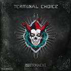 Terminal Choice - Übermacht CD2
