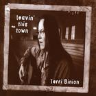 Terri Binion - Leavin' This Town