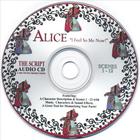 Alice " I Feel So ME Now!" Script